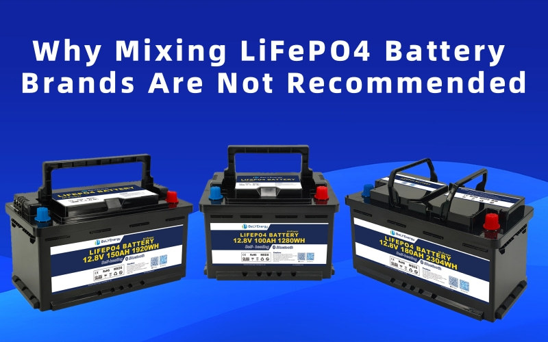 नवीनतम कंपनी ब्लॉग के बारे में Why Mixing LiFePO4 Battery brands Are Not Recommended?